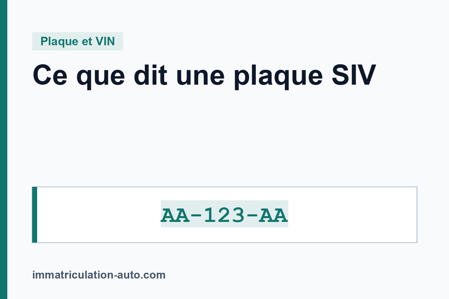 Plaque française AA-123-AA : ce qu'elle dit, et ce qu'elle ne dit pas
